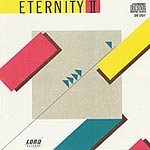 Eternity, "Eternity II", 1987